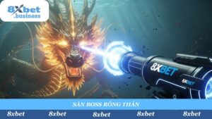 Săn Boss Rồng Thần tại 8xbet là cuộc chiến thực sự. Cần chuẩn bị "đạn" hạng nặng và chiến thuật thông minh để chinh phục phần thưởng Jackpot.